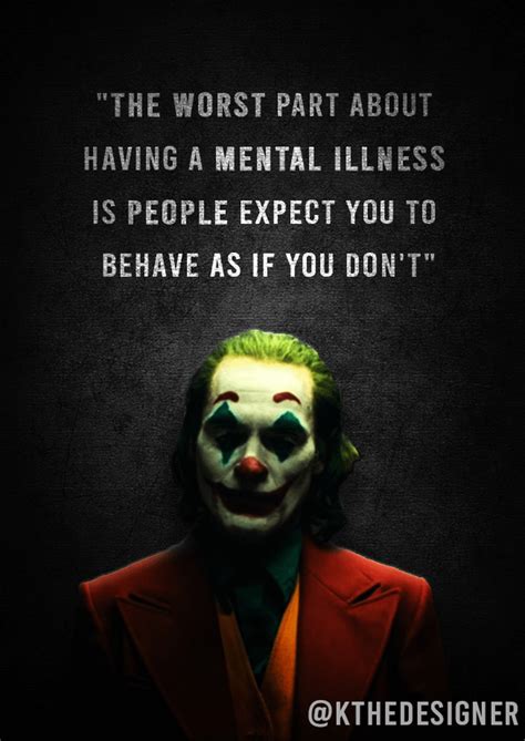 the worst part of mental illness joker