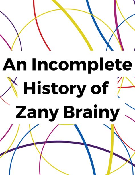 the zany of the history