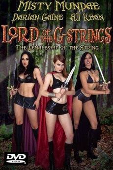The Lord Of The GStringsThe Femaleship Of The String (2003) Intro I Need A 3 Hour Director