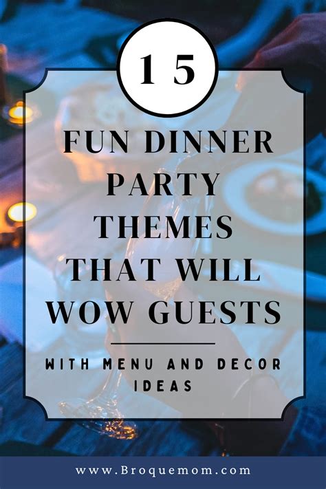 Themes For Dinners