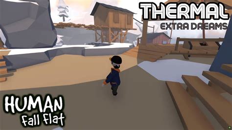 Thermal Human Fall Flat Walkthrough
