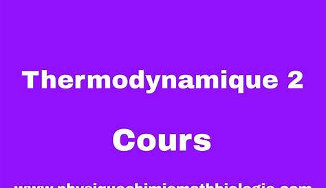 Thermodynamique Cours L2 Second Principe (fin Du ) YouTube