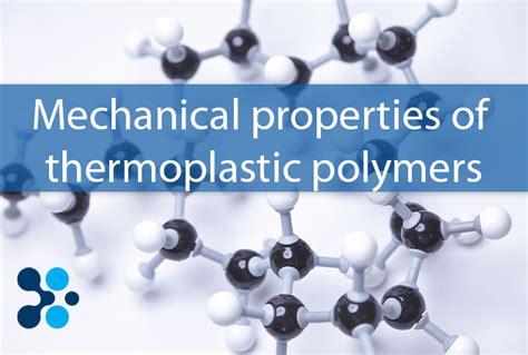 Thermoplastic Mechanical Properties