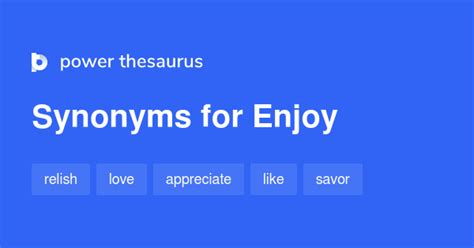 Thesaurus For Enjoy