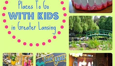 36 Exciting Things to do With Kids in Lansing