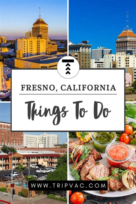 things to do around fresno ca