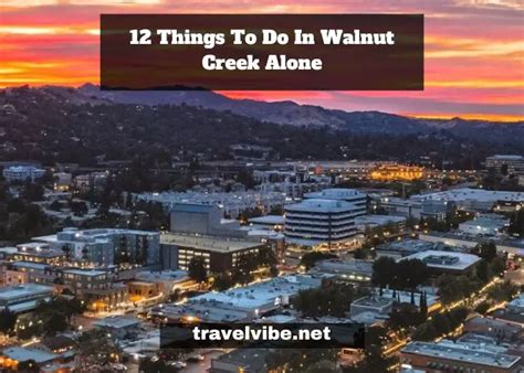 things to do in walnut creek alone