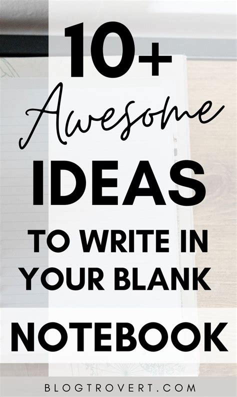 Things To Write About In A Notebook