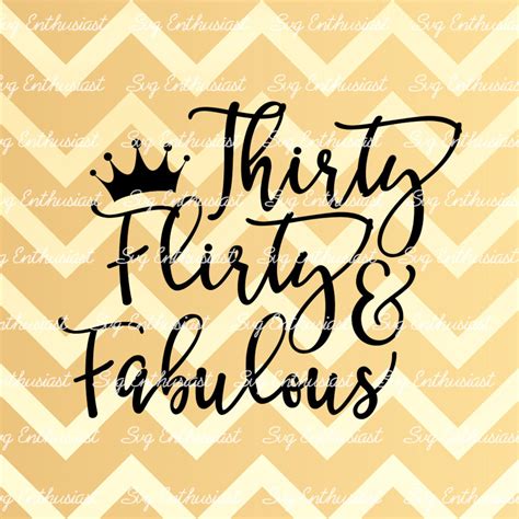 thirty flirty and fun