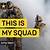 this is my squad army