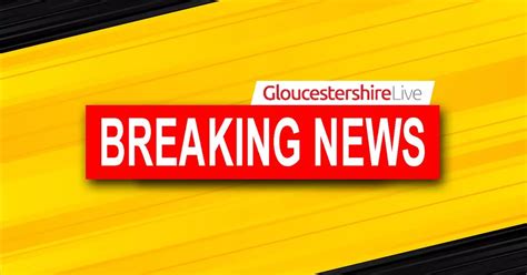 this is gloucestershire news live