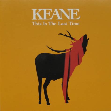 this is the last time keane