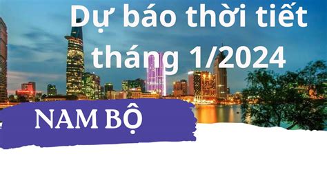 thoi tiet nam 2024