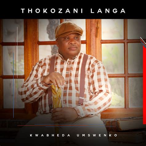 thokozani langa music videos