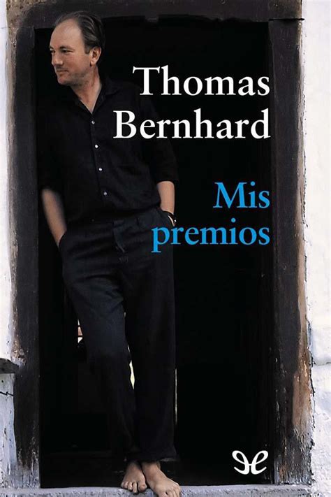 Lets See Thomas Bernhard Mis Premios Going Viral