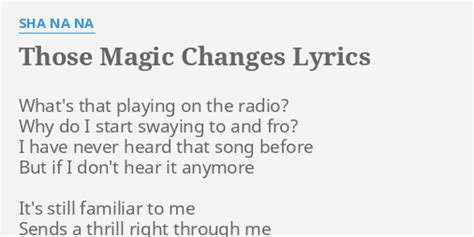 Those Magic Changes Lyrics Meaning