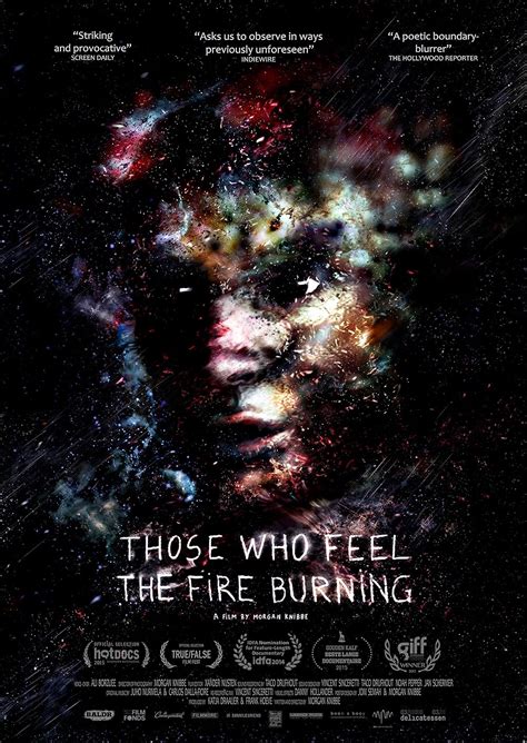 those who feel the fire burning