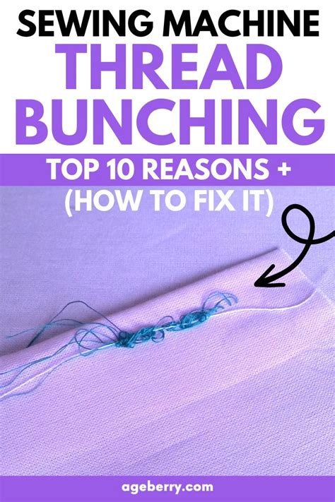 Thread Bunching Up Underneath Fabric