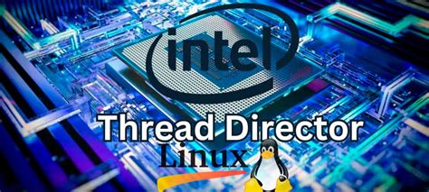 Thread Director Linux