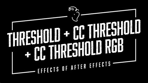 Threshold Effect After Effects