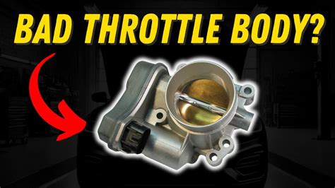 Throttle Body Problems Symptoms
