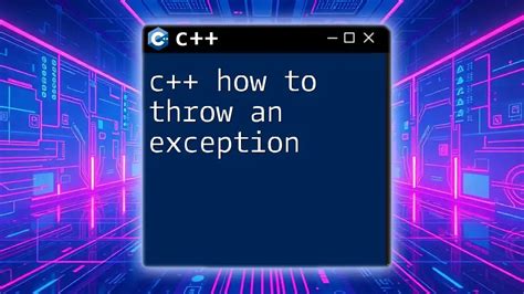 Throw An Exception Cpp