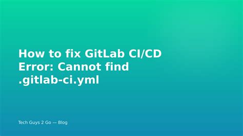 Throw Error Gitlab Ci