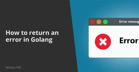 Throw Error Golang