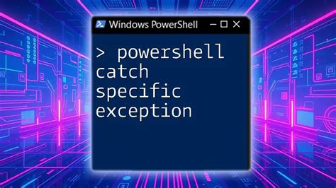 Throw Exception In Catch Powershell