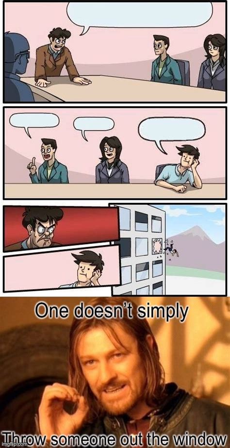 Throw Guy Out Window Meme