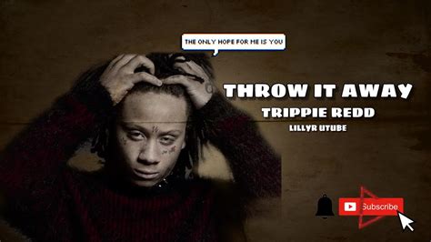 Trippie Redd Throw It Away (Lyrics) YouTube