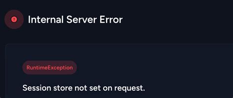 Throw New Runtimeexception Session Store Not Set On Request