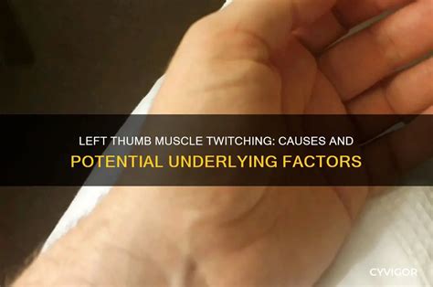 thumb muscle twitching
