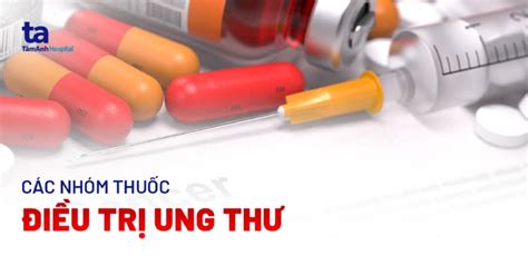 thuoc tri ung thu co chua