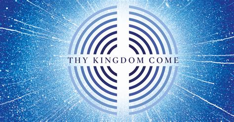 thy kingdom come 2024