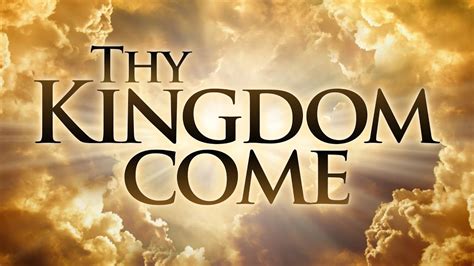 thy kingdom come image
