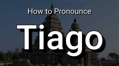 tiago origin and pronunciation