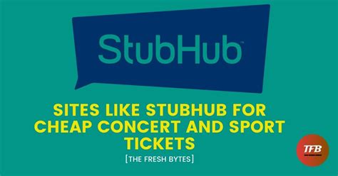 ticket sites like stubhub