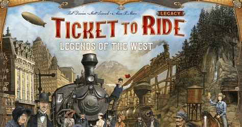 ticket to ride legacy