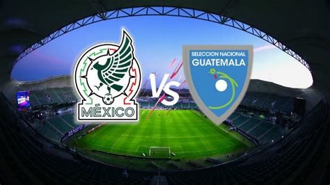 tickets for mexico vs guatemala live stream