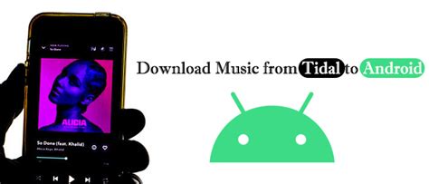 tidal downloader for android