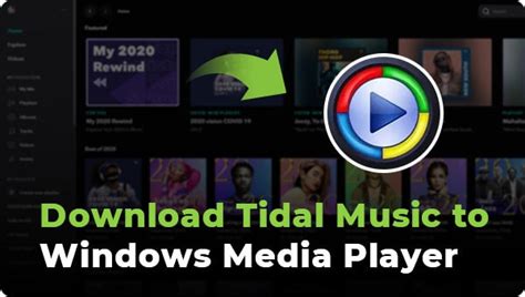 tidal to windows media player