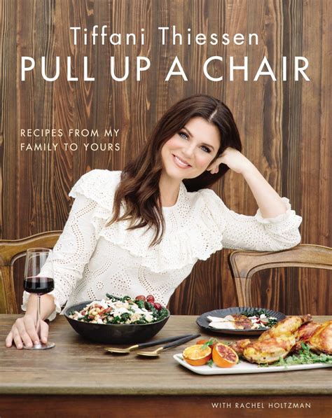 tiffani thiessen cookbook pull up a chair