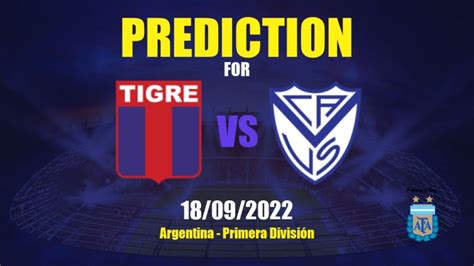 tigre vs velez sarsfield prediction
