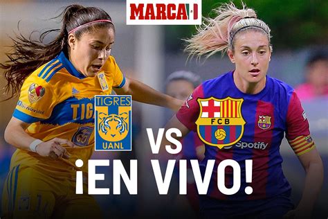 tigres vs barcelona feme