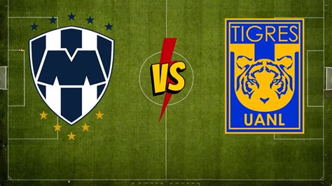 tigres vs rayados hoy en vivo