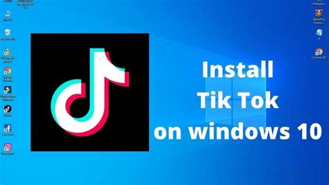 tiktok app for pc download windows 10