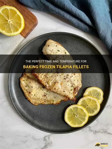 Tilapia Fillets Cooking Temperature