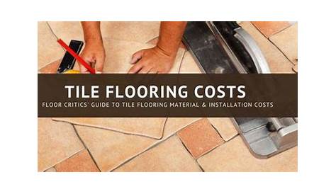 Cost To Install Ceramic Tile Floor Top Home Information