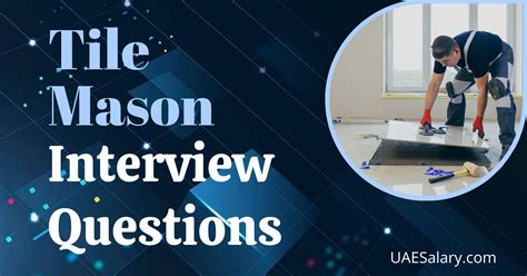 Tile Mason Interview Questions